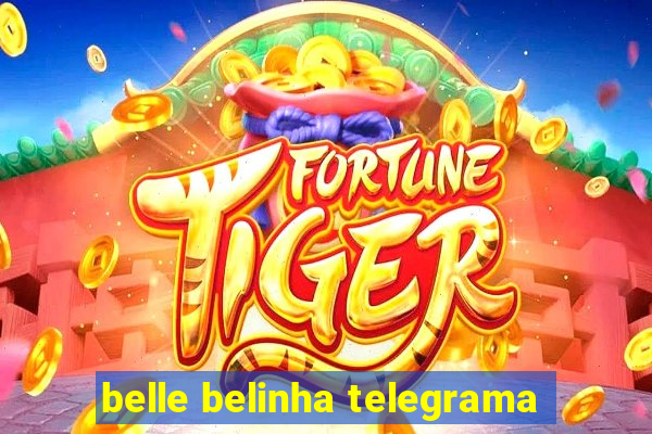 belle belinha telegrama